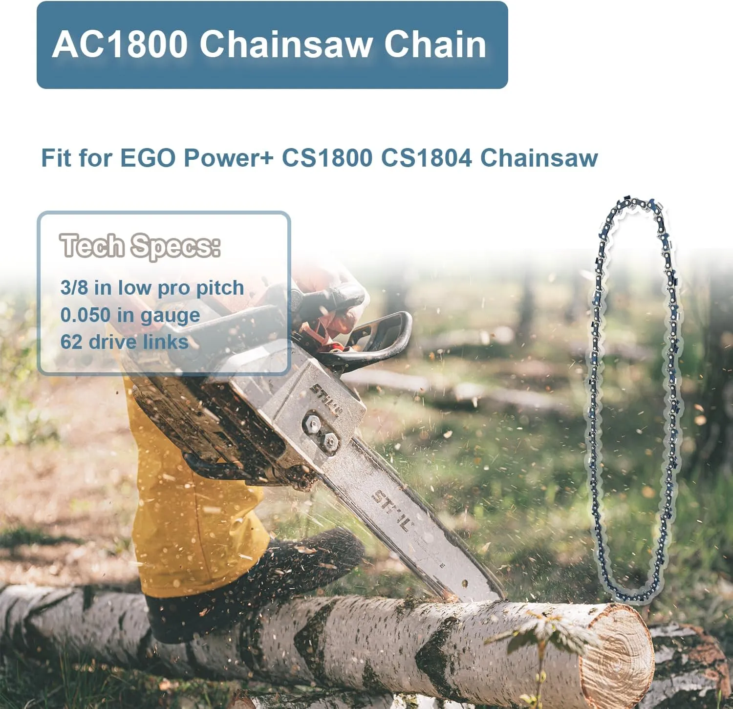 AC1800 18 Inch Chain Saw Chain for EGO Power  CS1800 CS1804 Chainsaw, EGO Chainsaw 18 Inch Replacement Chain, Ego Chainsaw Parts, 62 Drive Links, Safe and Reliable