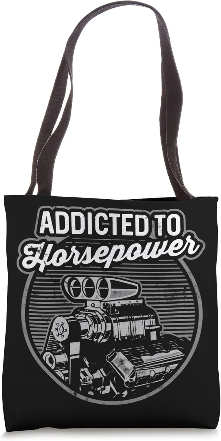 Addicted to Horsepower Supercharged Auto Motor Tote Bag