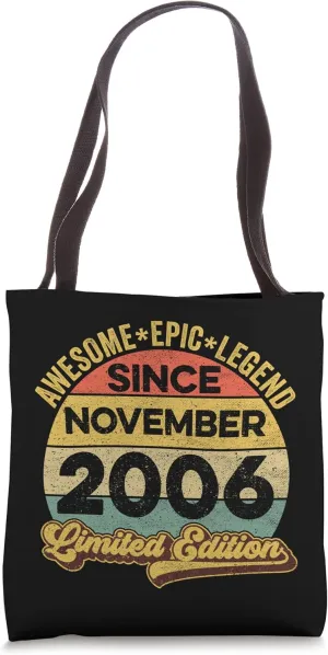 Awesome Legend Since November 2006 16 Year Old 16th Birthday Tote Bag