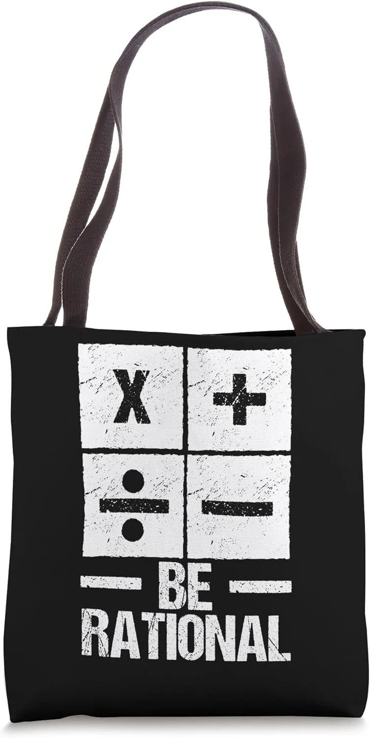 Be Rational Distressed Math Nerd Funny Mathematics Tote Bag