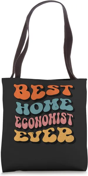 Best Home Economist Ever, Retro Groovy Home Economist Squad Tote Bag