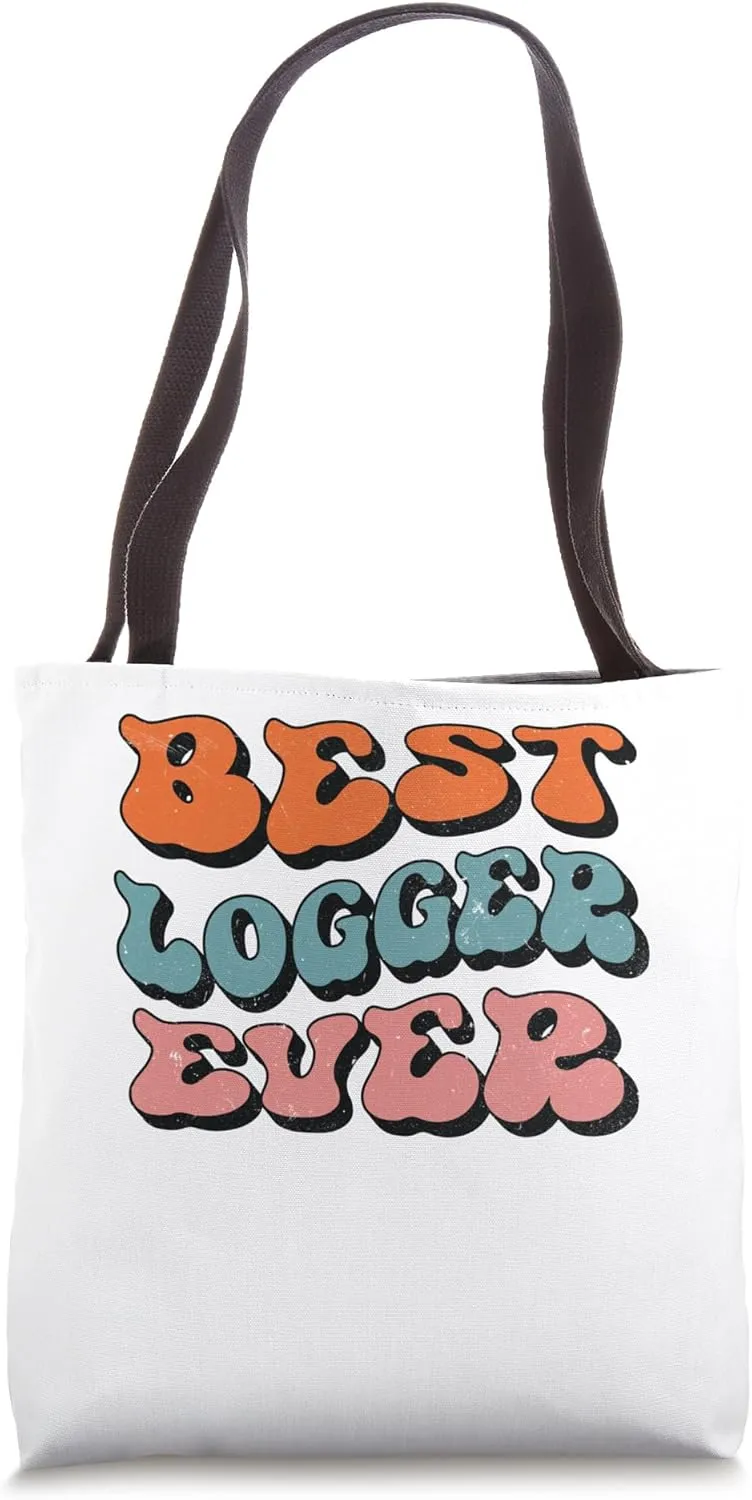 Best Logger Ever, Distressed Retro Groovy Logger Squad Tote Bag