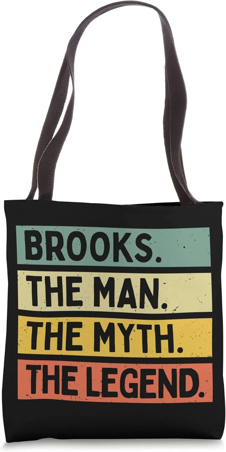 Brooks The Man The Myth The Legend Funny Personalized Quote Tote Bag