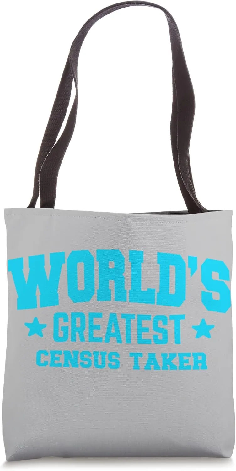 Census-taker Worlds Greatest BlueTheme Tote Bag
