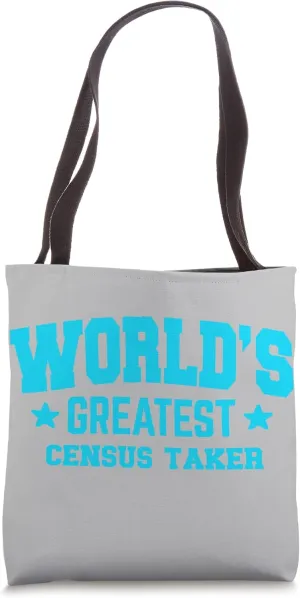 Census-taker Worlds Greatest BlueTheme Tote Bag