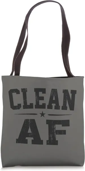 Clean AF Narcotics Anonymous Sobriety Recovery Matters Sober Tote Bag
