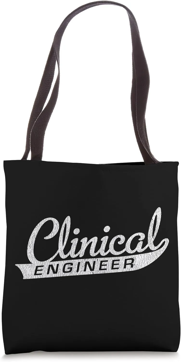 Clinical Engineer Healthcare Technology Management Week Tote Bag