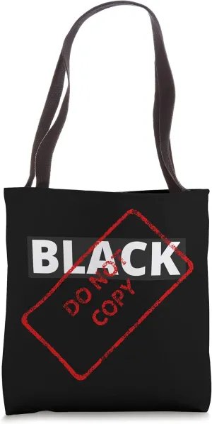 Cute BLACK DO NOT COPY Distressed Vintage Style Text Apparel Tote Bag