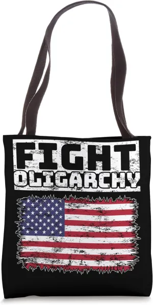 Democratic Liberal Political Resist Fight Oligarchy Flag Tote Bag