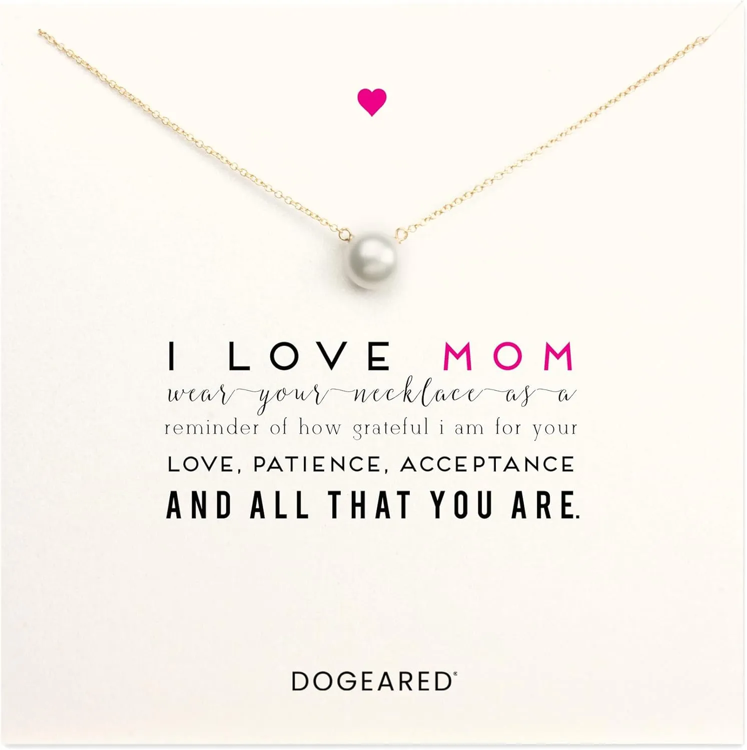 Dogeared I Love Mom Pearl Necklace