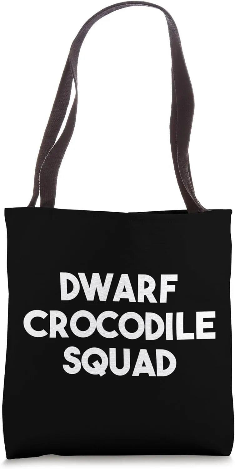Dwarf Crocodile Squad - Funny Dwarf Crocodile Lover Tote Bag