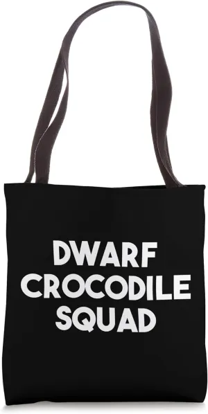 Dwarf Crocodile Squad - Funny Dwarf Crocodile Lover Tote Bag