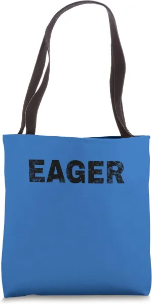 Eager Vintage Mood Emotion Black Text Apparel Tote Bag