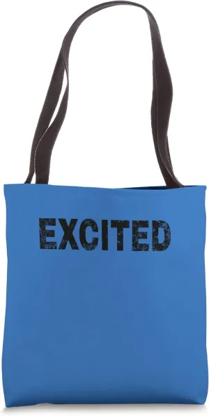 Excited Vintage Mood Emotion Black Text Apparel Tote Bag