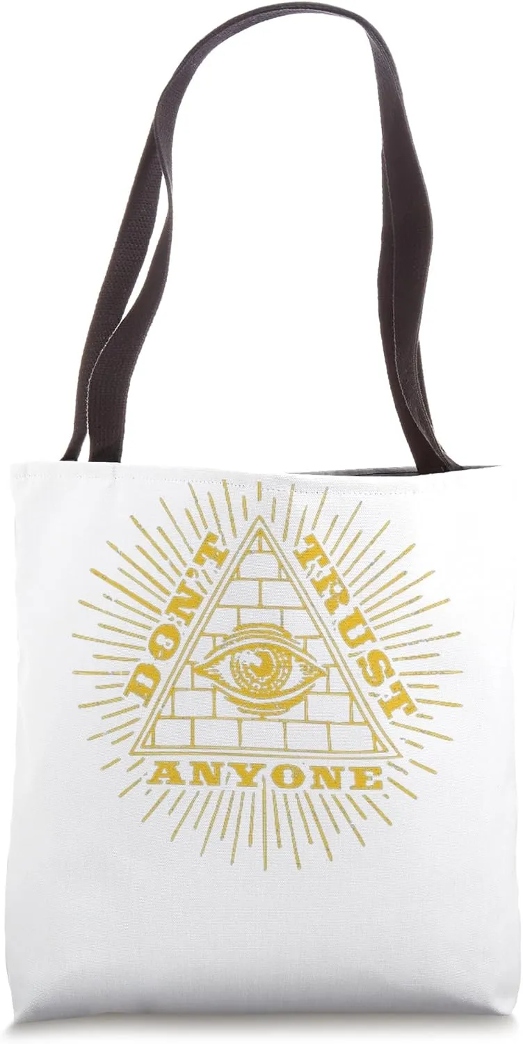 Eye Providence Illuminati All Seeing Eye Dont Trust Anyone Tote Bag