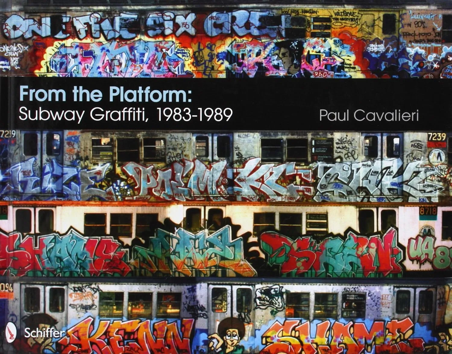 From the Platform: Subway Graffiti, 1983-1989 Hardcover – May 11, 2011