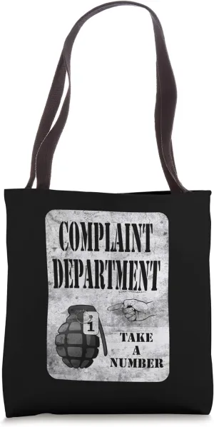 Funny Complaint Department Take A Number Grenade Distressed Tote Bag
