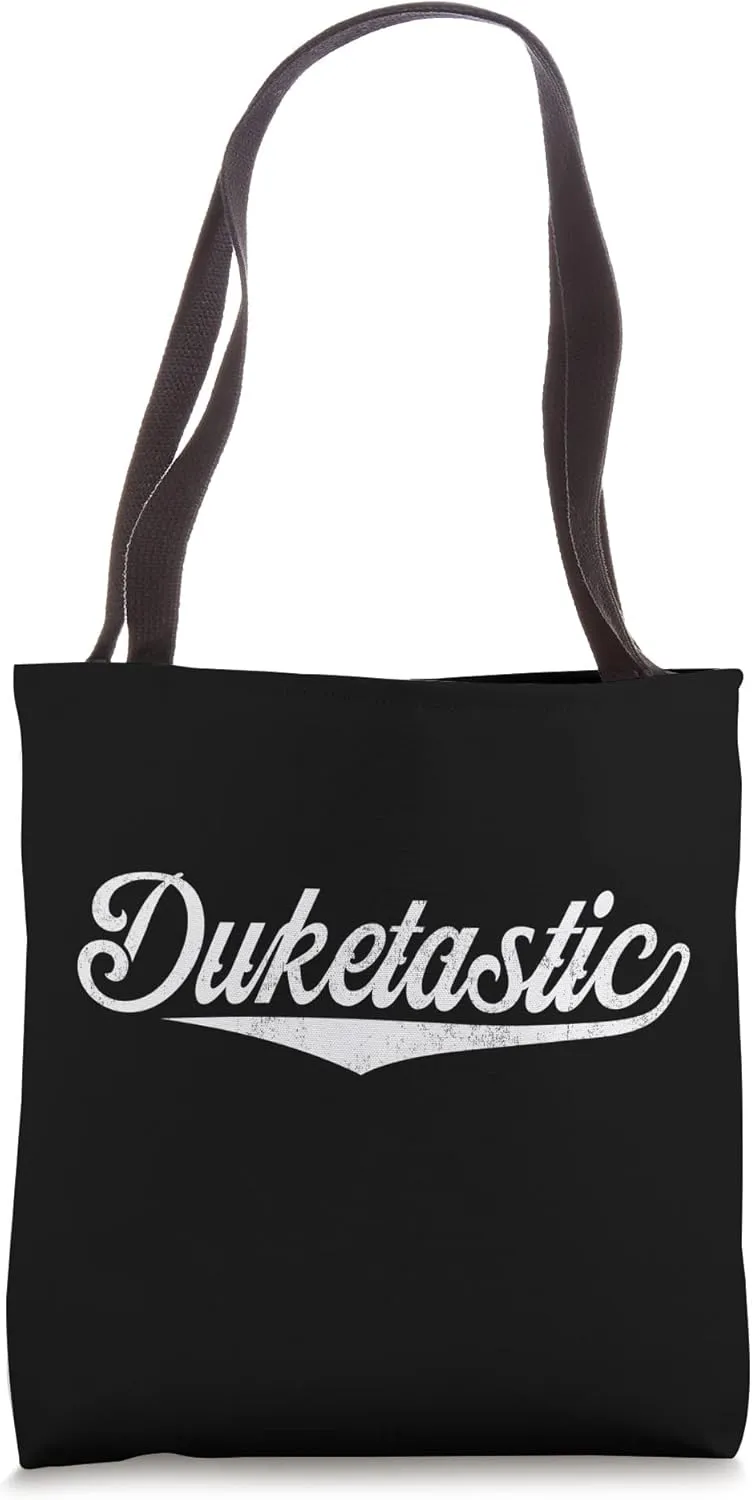 Funny Duke Name, Duketastic Duke First Name Tote Bag