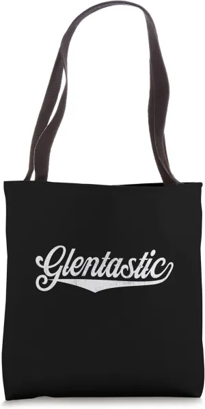 Glen Name, Glentastic Glen First Name Tote Bag