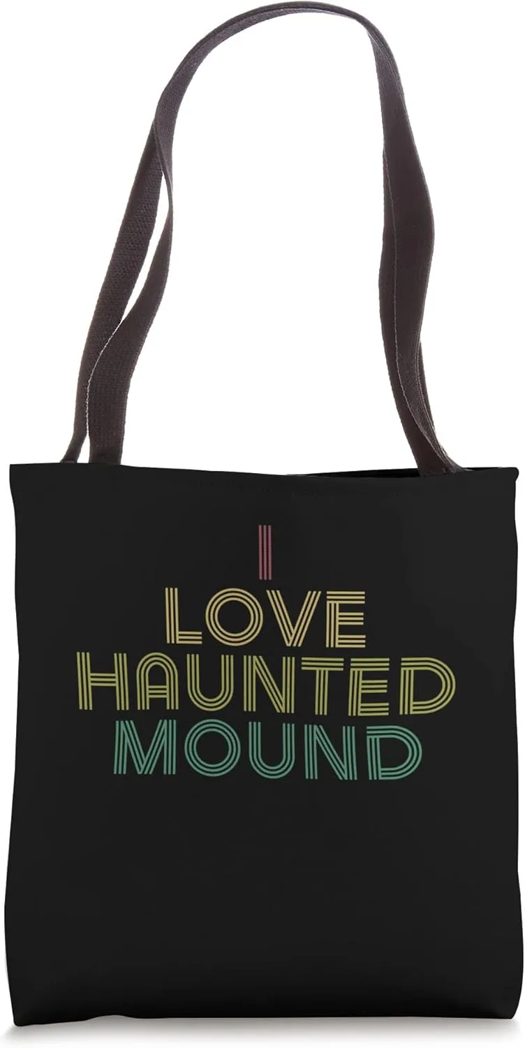 I Love Haunted Mound BF Shirt Distressed Retro Tote Bag