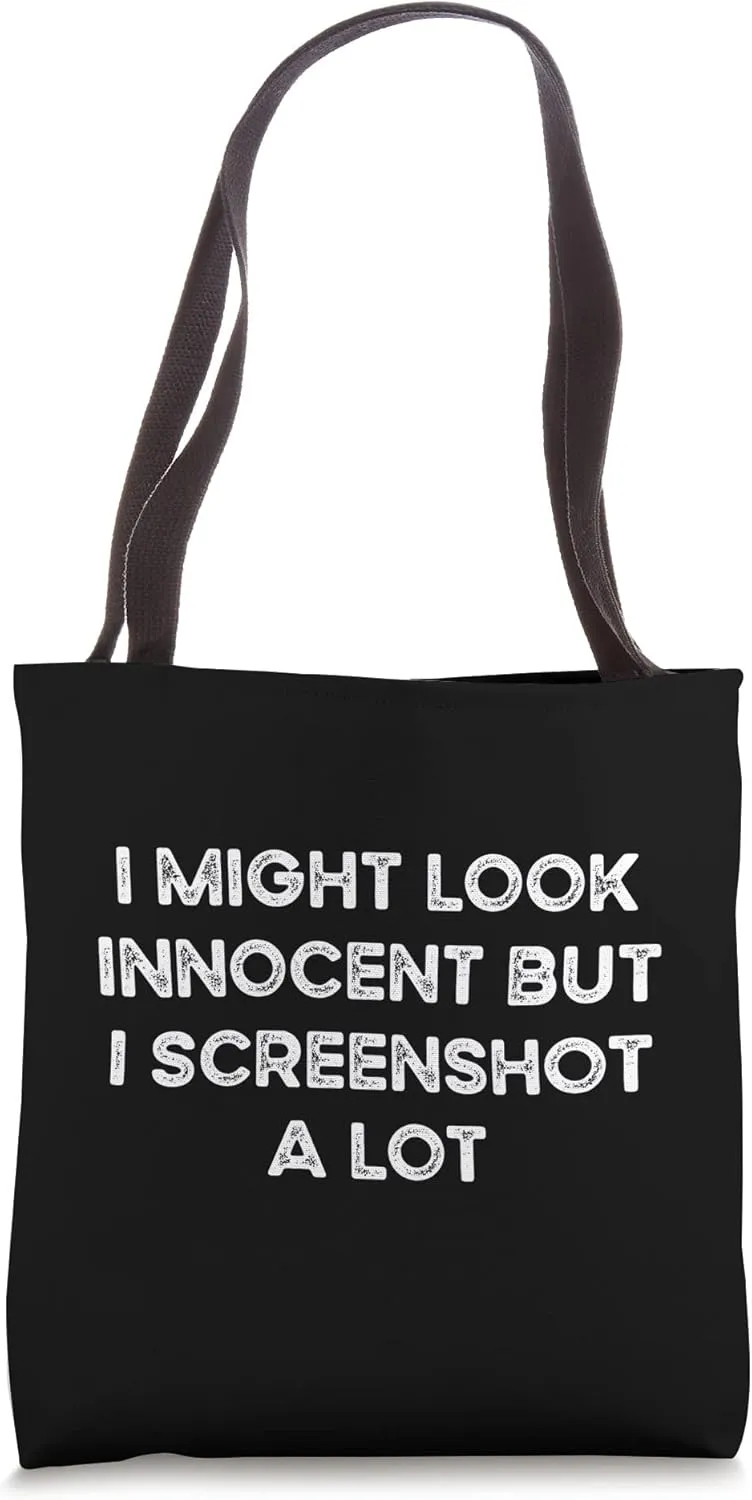 I Might Look Innocent But I Screenshot A Lot Funny Retro Tote Bag