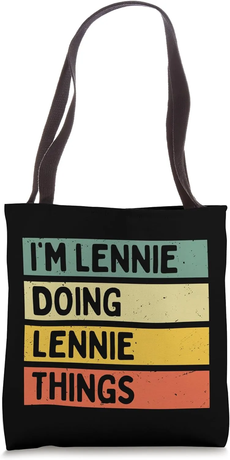 I'm Lennie Doing Lennie Things Funny Personalized Quote Tote Bag