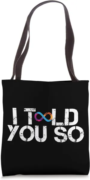 Internet Computer ICP Told You So Distressed Crypto Trader Tote Bag