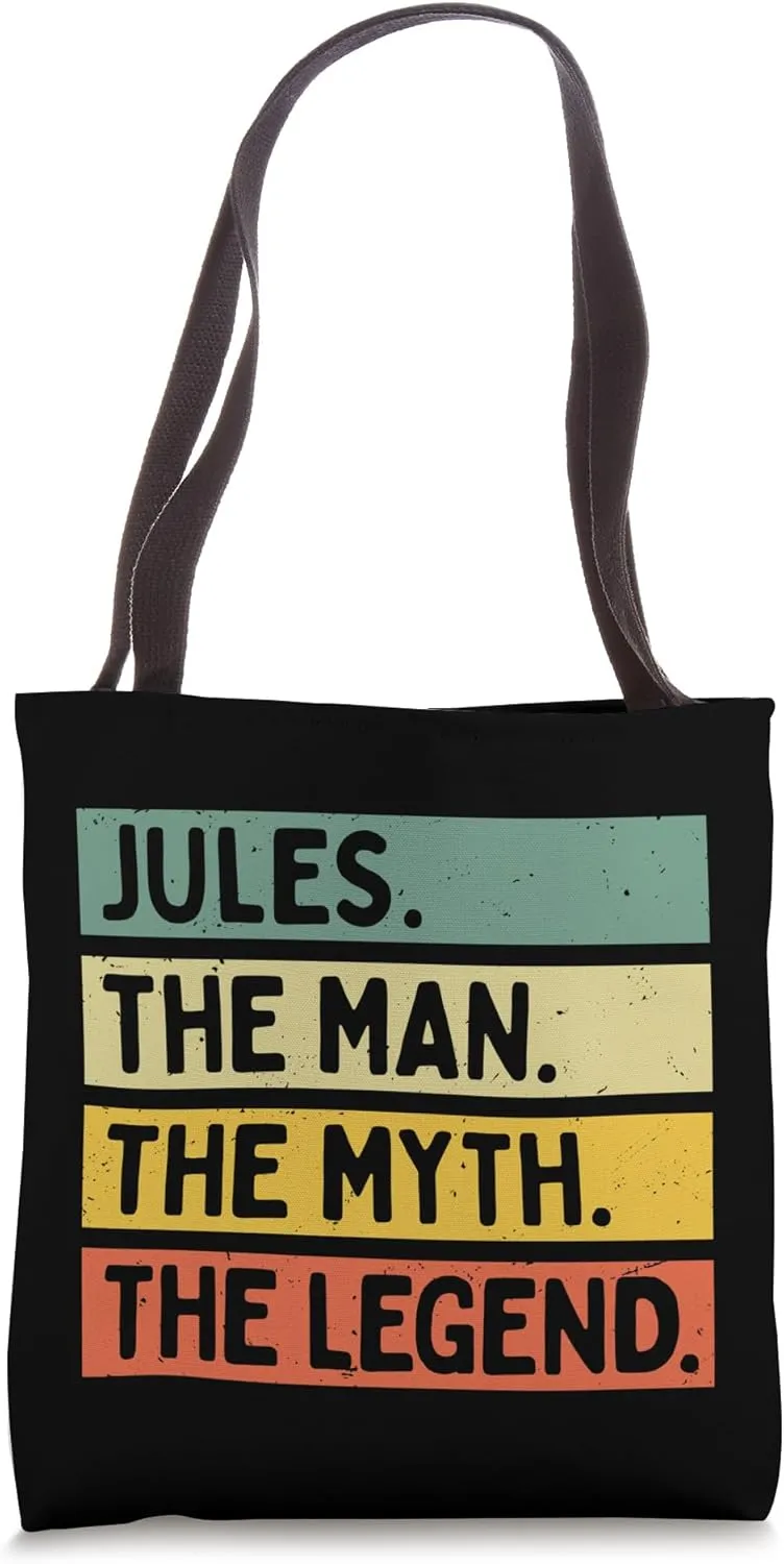 Jules The Man The Myth The Legend Funny Personalized Quote Tote Bag