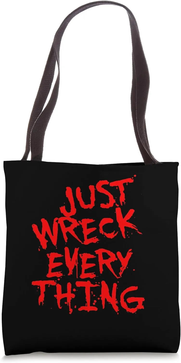 Just Wreck Everything Bright Red Grunge Graffiti Tote Bag