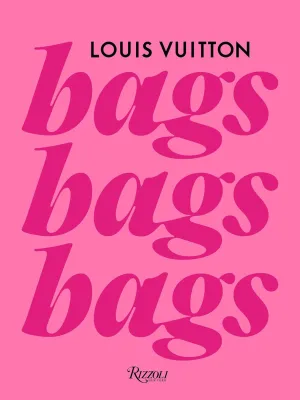 Louis Vuitton: Bags, Bags, Bags Flexibound – February 24, 2026