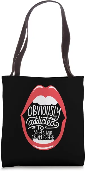 Obviously Addicted To Bagels and Cream Cheese Foodie Eating Tote Bag