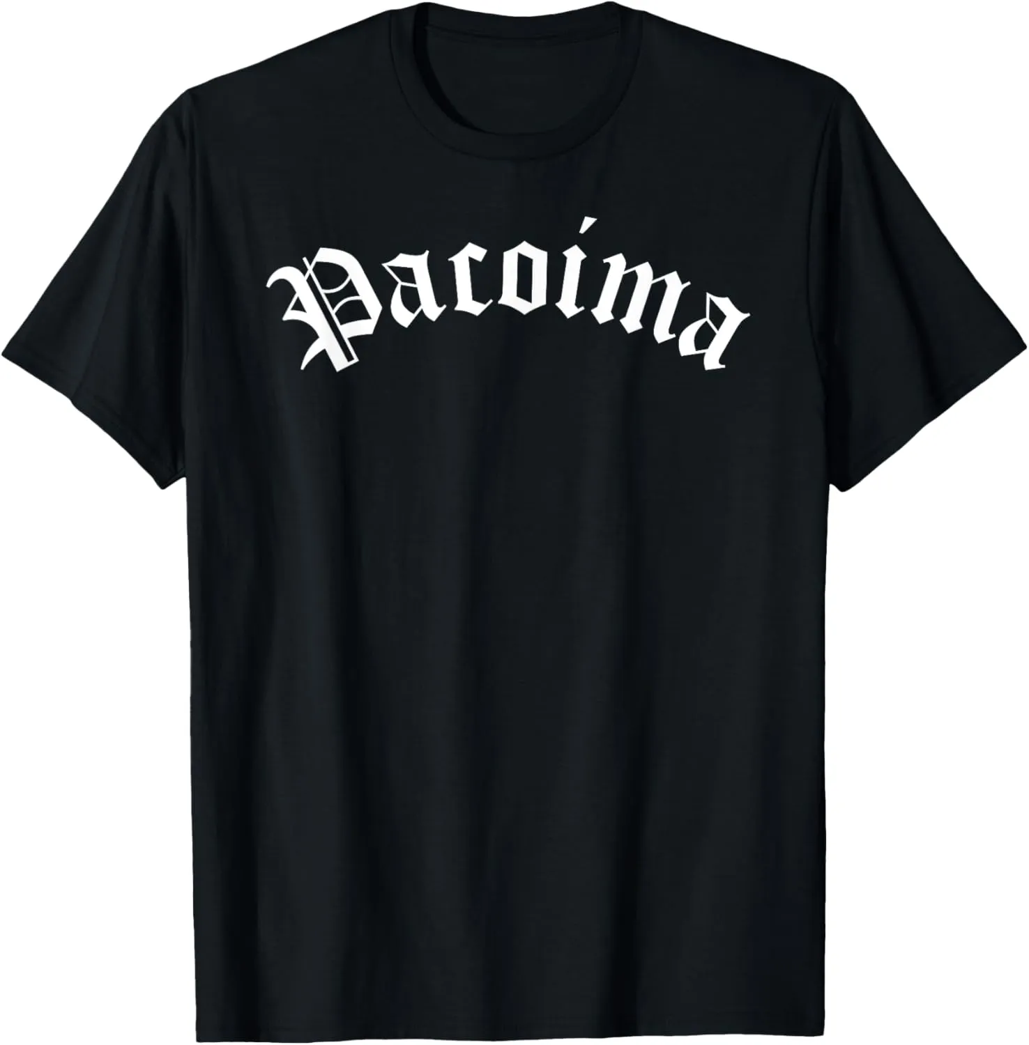 Pacoima San Fernando Valley SFV California Van Nuys 818 323 T-Shirt