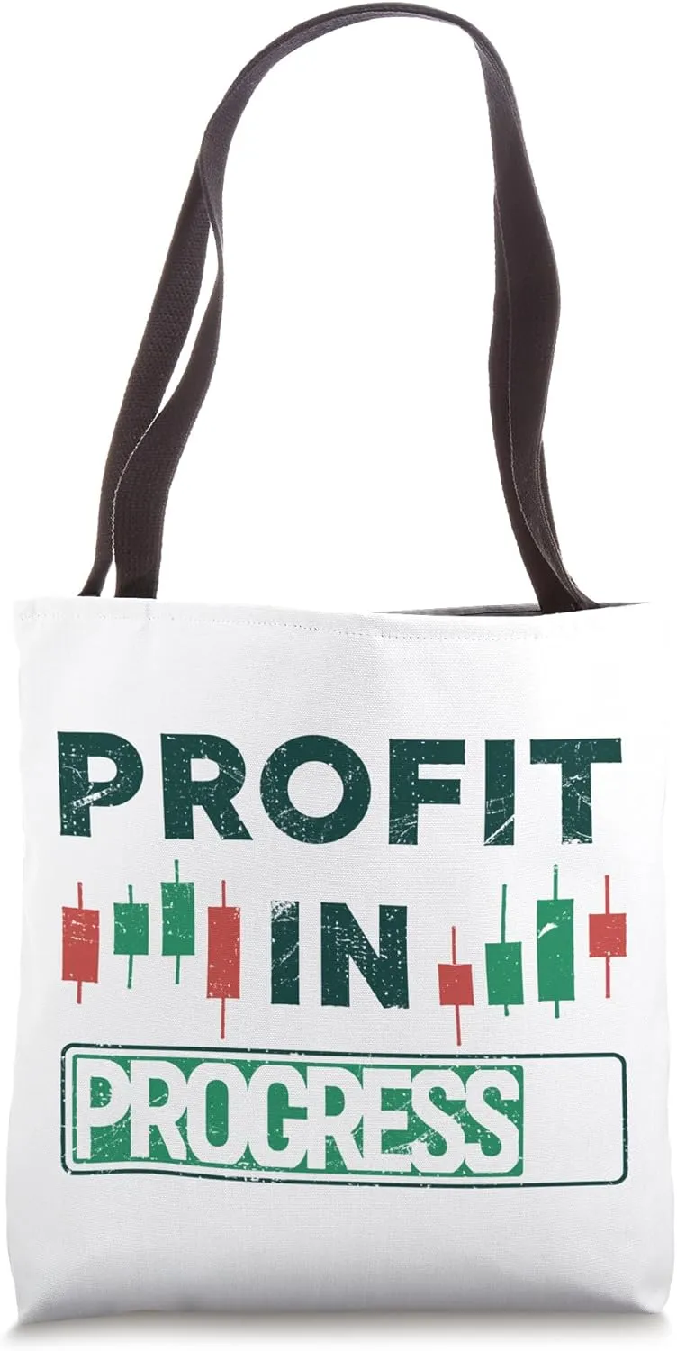 Profit In Progress Cryptocurrency & Stock Market Trading Tote Bag