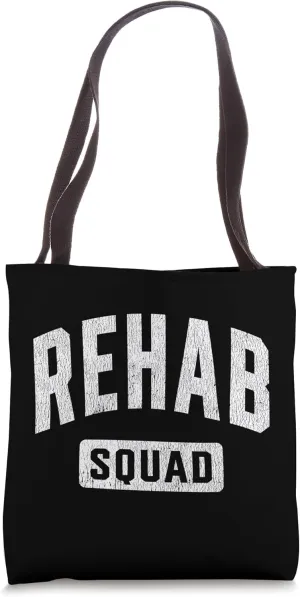 Rehab Squad Rehabilitation Awareness Week OT PT ST RT Tote Bag
