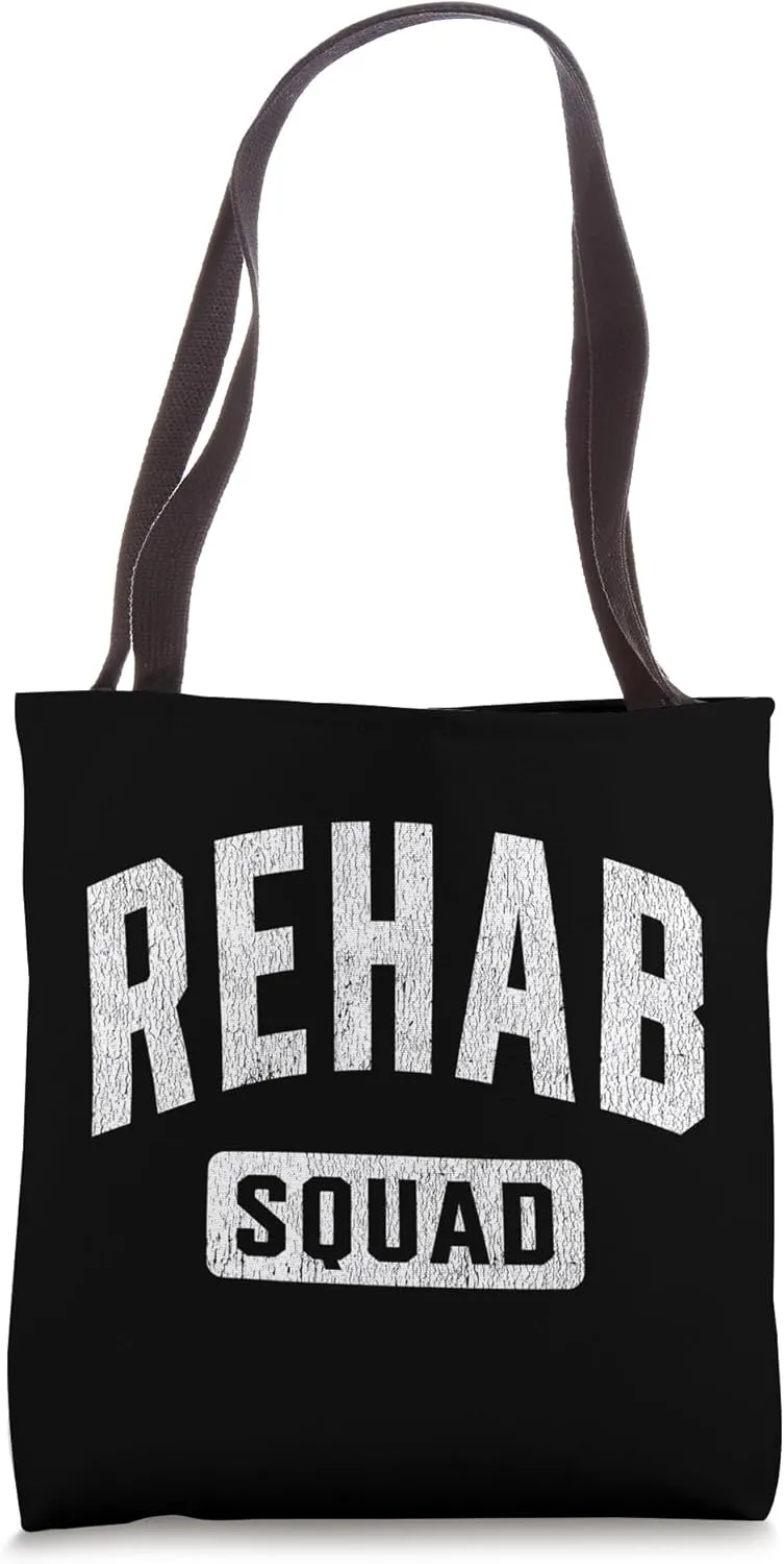 Rehab Squad Rehabilitation Awareness Week OT PT ST RT Tote Bag