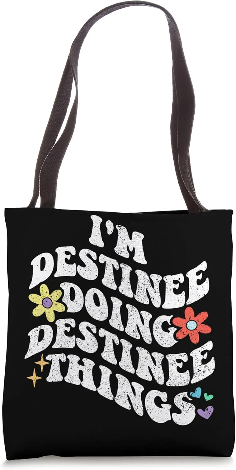 Retro Groovy Im DESTINEE Doing DESTINEE Things Funny Tote Bag