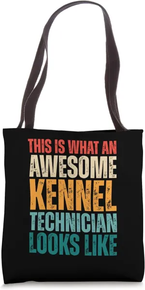 Retro This Is An Awesome Kennel Technician Funny Kennel Tech Tote Bag