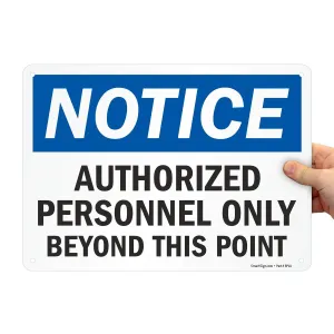 SmartSign "Authorized Personnel Only Beyond This Point" Sign | 10" x 14" Aluminum