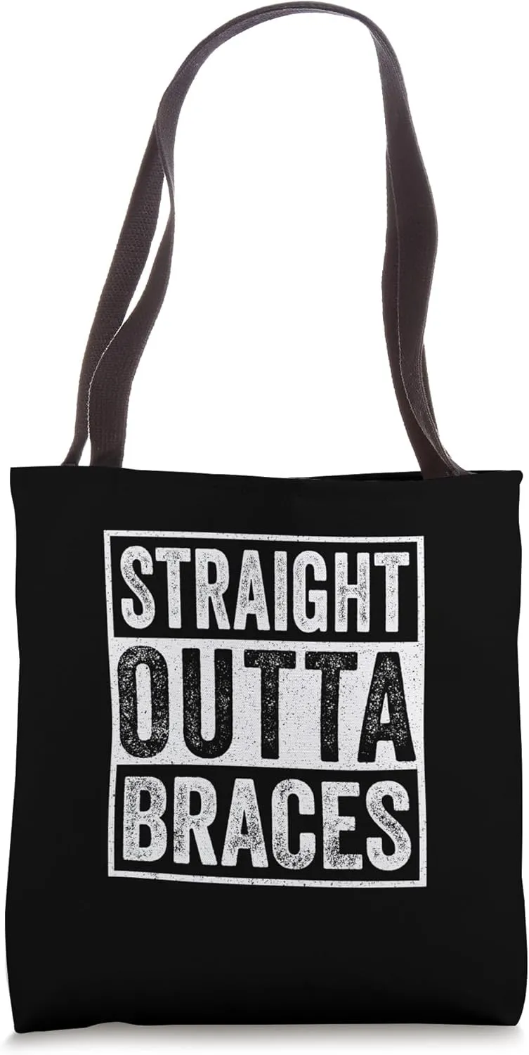 Straight Outta Braces - Funny Joke Smile Teeth Tote Bag