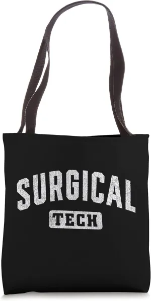 Surgical Technologist Technician OR Surgical Tech Week Tote Bag
