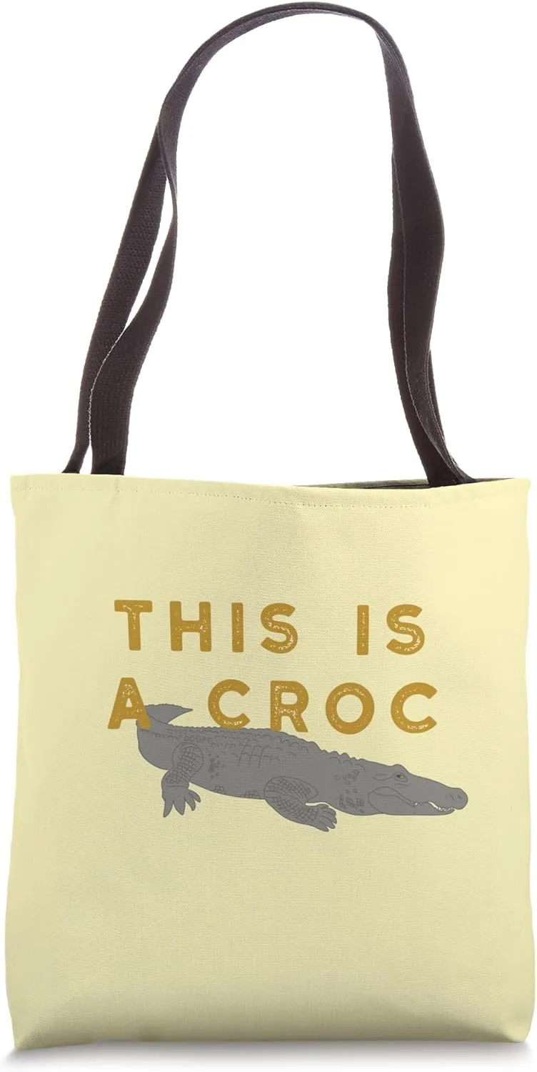 This is A Croc Crocodile Graphic Tote Bag