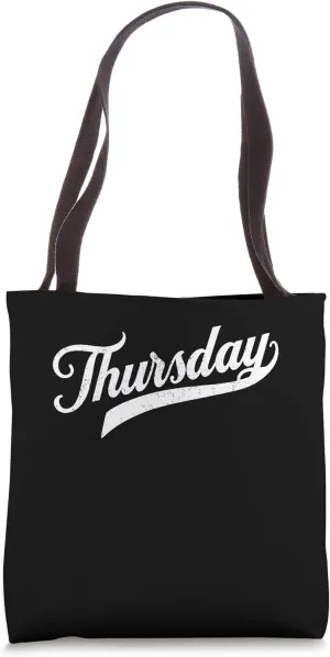 Thursday Distressed Weekday Funny Tote Bag