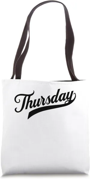 Thursday Distressed Weekday Funny Tote Bag
