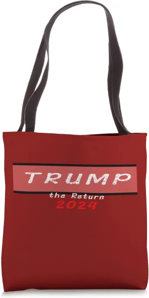 Trump the Return 2024, Trump for President 2024 Distressed Tote Bag