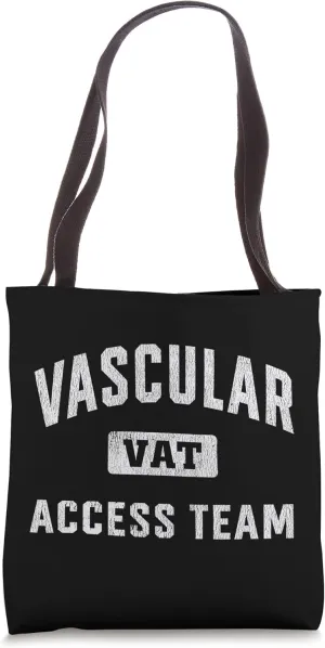Vascular Access Team Nursing RN Nurse Appreciation Tote Bag
