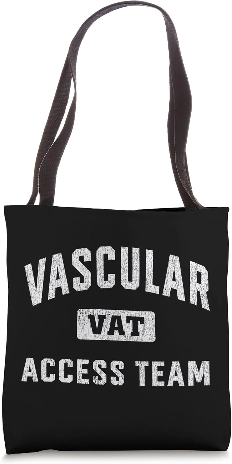 Vascular Access Team Nursing RN Nurse Appreciation Tote Bag
