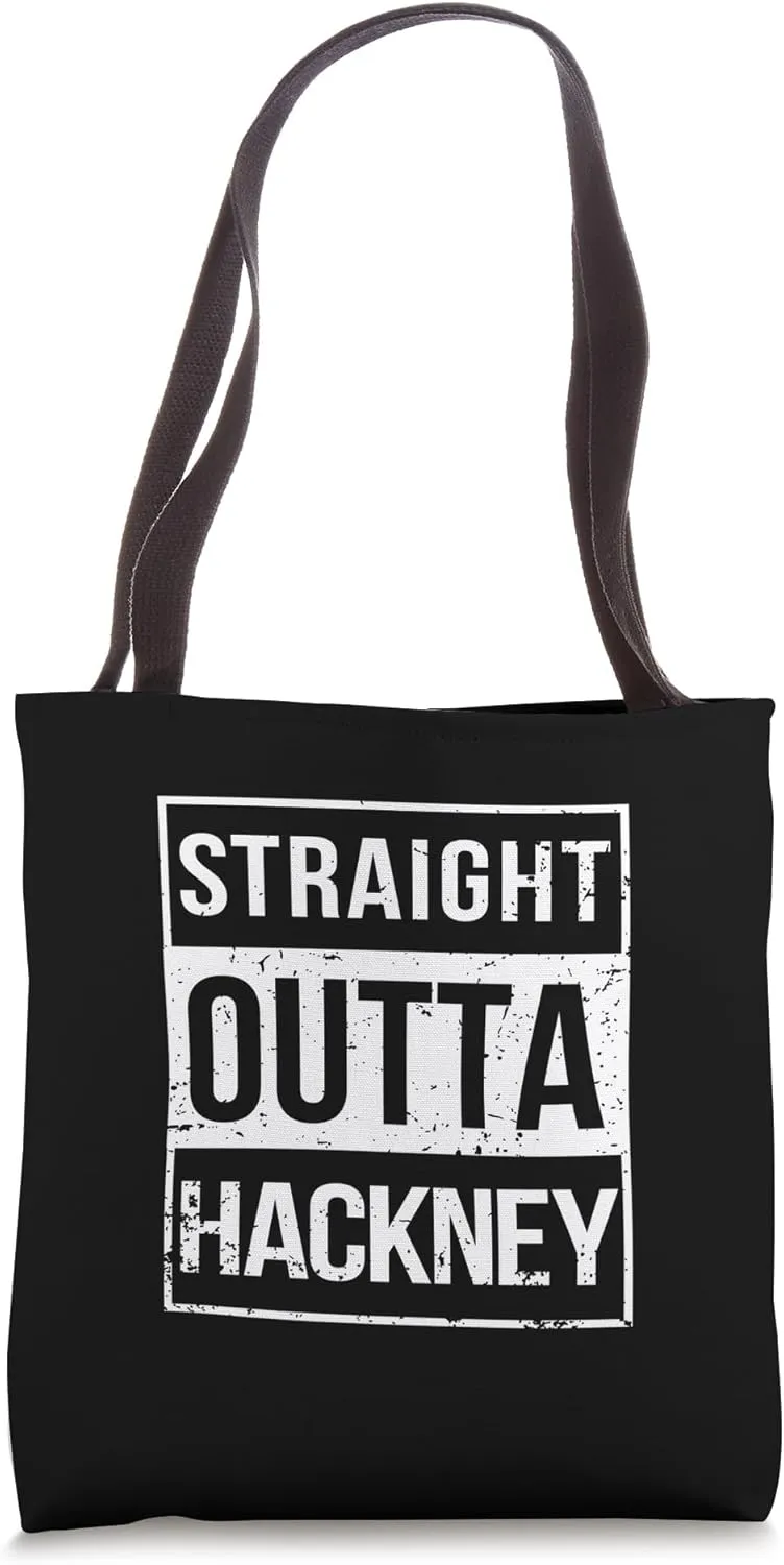 Vintage Funny Straight Outta Hackney London England UK Tote Bag