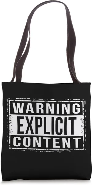 Warning Explicit Content with distressed edges Tote Bag