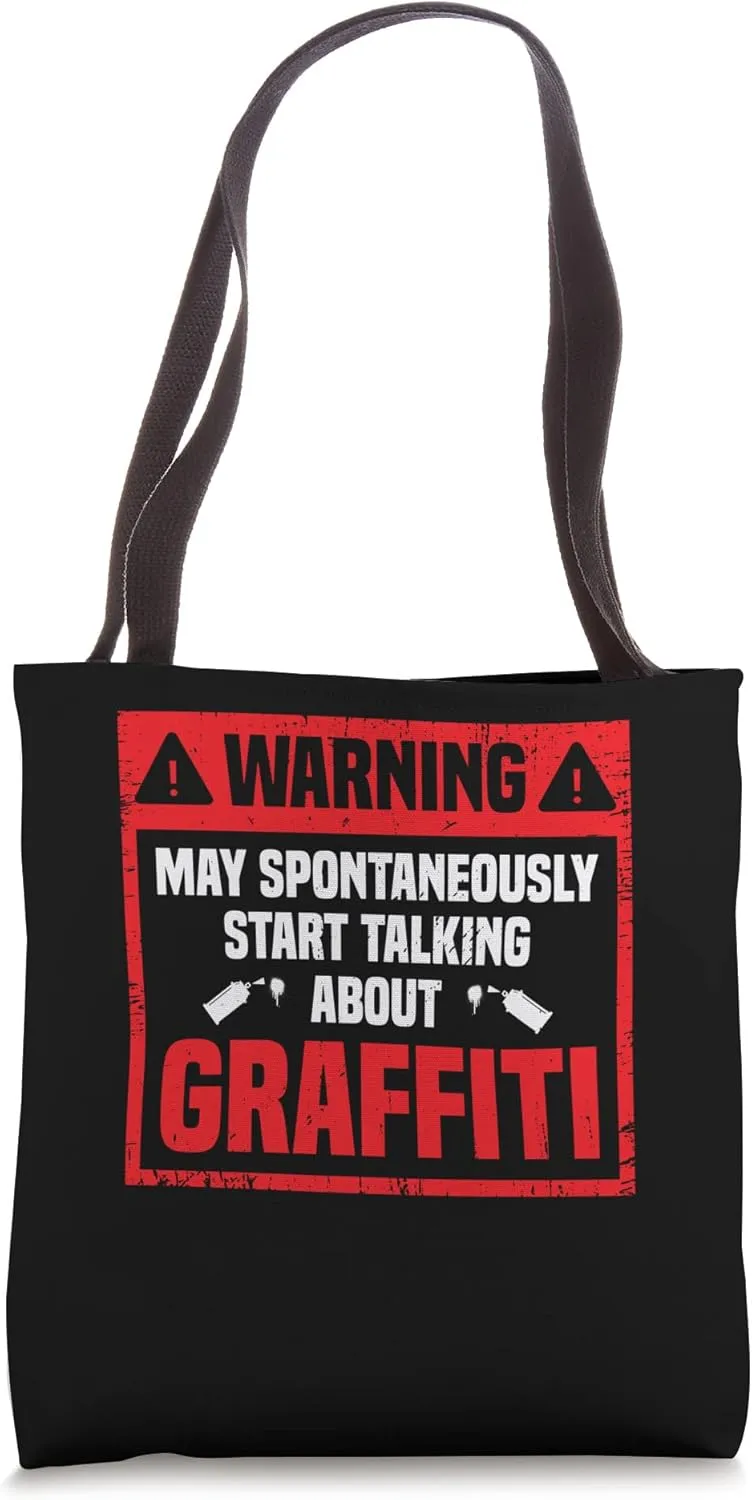 Warning May Spontaneously Start Talking - Graffiti Art Lover Tote Bag
