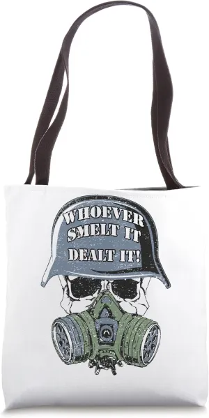 Whoever Smelt It Dealt It! Distressed Look, By Yoraytees Tote Bag